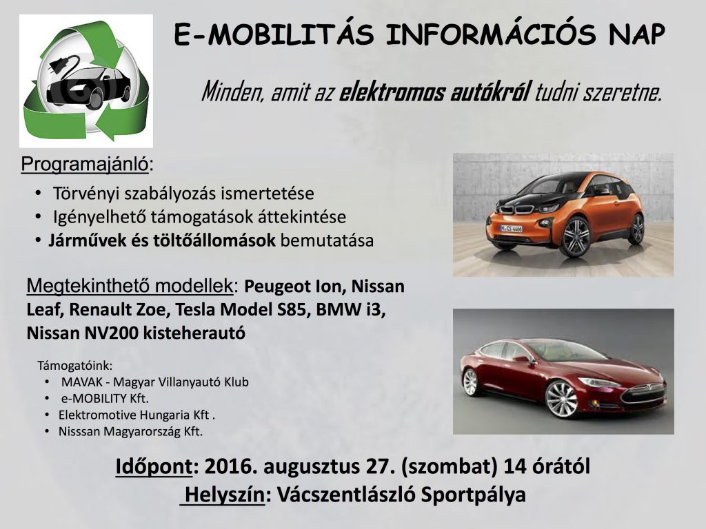Vácszentlászló 2016. augusztus 27. E-mobilitás Információs Nap